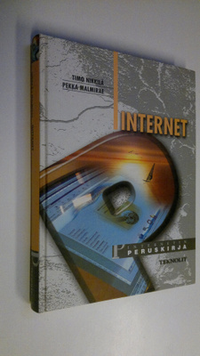Timo Nikkilä : Internet : Internetin peruskirja