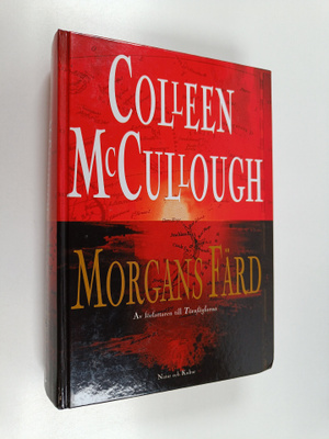 Colleen McCullough : Morgans färd
