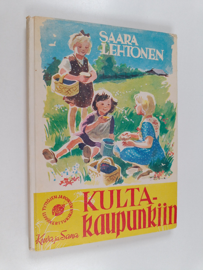 Saara Lehtonen : Kultakaupunkiin