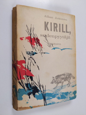 Allan Jokinen : Kirill, sudenpyytäjä