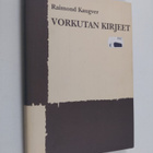 Raimond Kaugver : Vorkutan kirjeet - pikkukuva 1