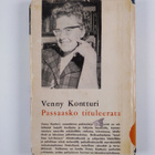 Venny Kontturi : Passaasko tituleerata : pakinoita (signe... - pikkukuva 2
