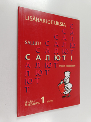 Maria Nikiforow : Salut! = Saljut! : venäjän alkeiskurssi...