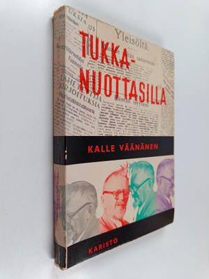Kalle Väänänen : Tukkanuottasilla