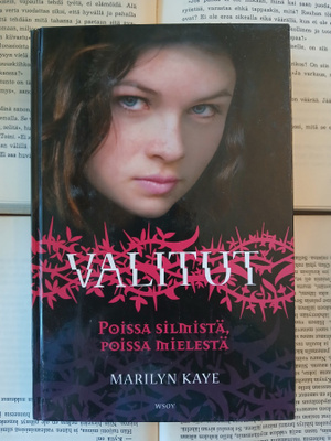 Marilyn Kaye - Valitut 1: Poissa silmistä, poissa mielestä