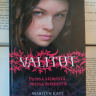 Marilyn Kaye - Valitut 1: Poissa silmistä, poissa mielestä - pikkukuva 1