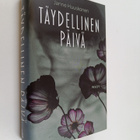 Janne Huuskonen : Täydellinen päivä - romaani - pikkukuva 1