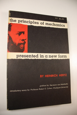 Heinrich Hertz : The principles of mechanics : presented ...