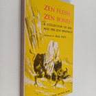Paul Reps : Zen Flesh, Zen Bones - A Collection of Zen & ... - pikkukuva 1