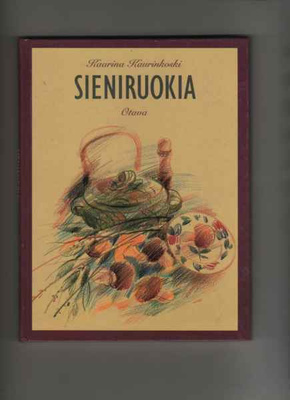 Kaurinkoski, Kaarina: Sieniruokia, Otava 1991, yvk., 1.p, K4