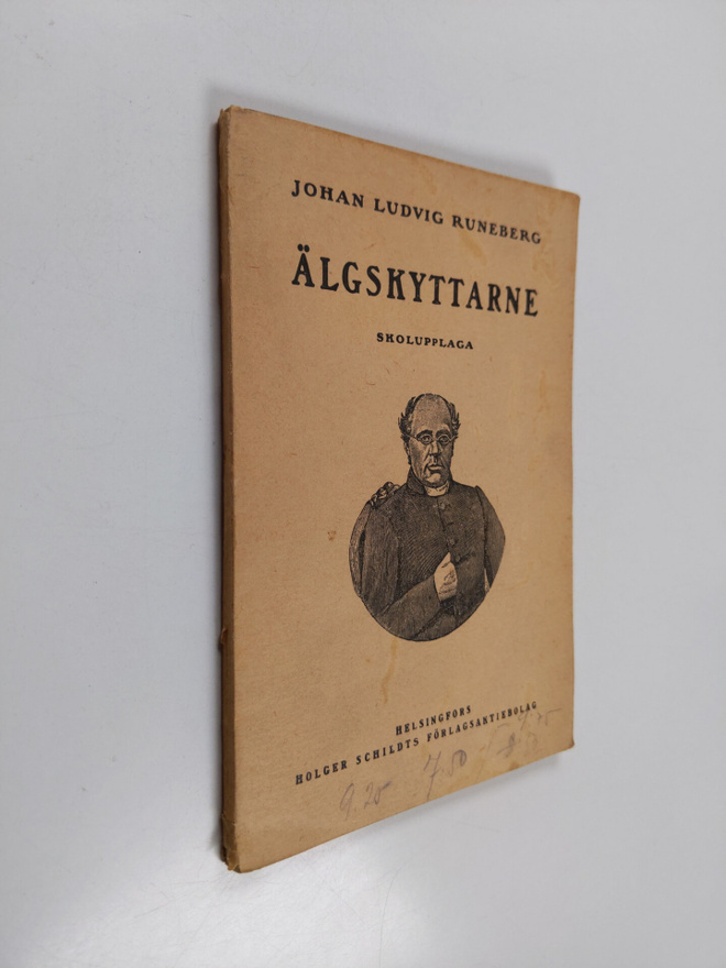 Johan Ludvig Runeberg : Älgskyttarne : skolupplaga