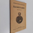 Johan Ludvig Runeberg : Älgskyttarne : skolupplaga - pikkukuva 1