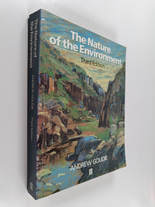 Andrew S. Goudie : Nature of the Environment