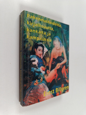 Ernst Billgren : Rakennustaidetta, kirjallisuutta, kankai...