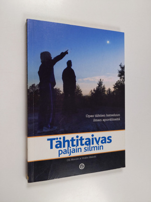 Veikko Mäkelä ym. : Tähtitaivas paljain silmin