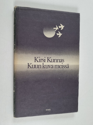 Kirsi Kunnas : Kuun kuva meissä : runoja