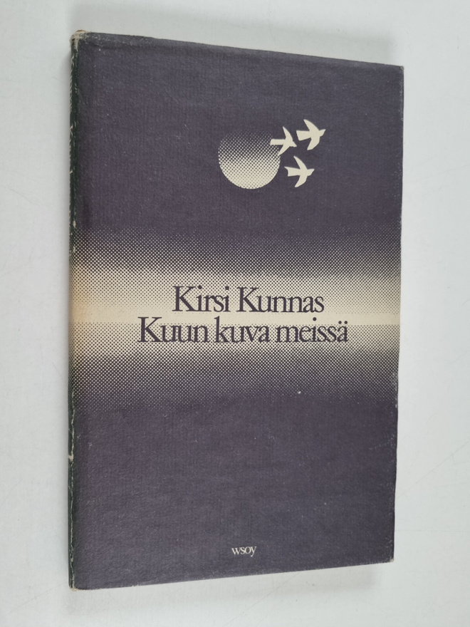 Kirsi Kunnas : Kuun kuva meissä : runoja