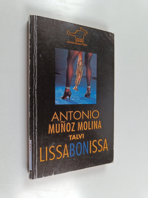 Antonio Munoz Molina : Talvi Lissabonissa