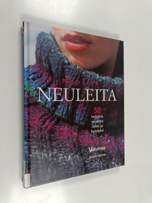 Melody Griffiths : Nopeita neuleita : 50 helppoa neuletta...