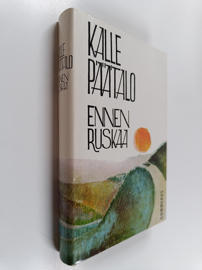 Kalle Päätalo : Ennen ruskaa