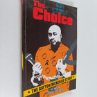 Gayton McKenzie ym. : The Choice - The Gayton McKenzie Story - pikkukuva 1