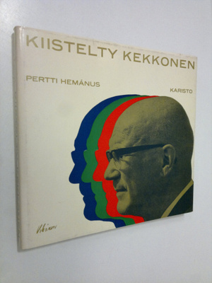 Pertti Hemanus : Kiistelty Kekkonen