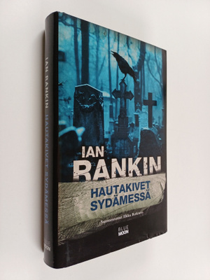 Ian Rankin : Hautakivet sydämessä