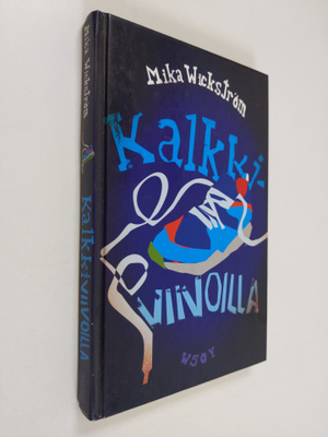 Mika Wickström : Kalkkiviivoilla