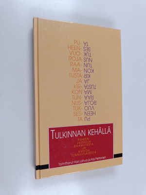 Kari ym. Latvus : Tulkinnan kehällä : puheenvuoroja Raama...