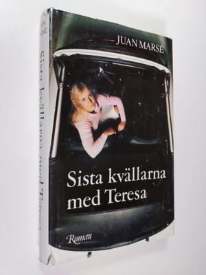 Juan Marse : sista kvällarna med Teresa