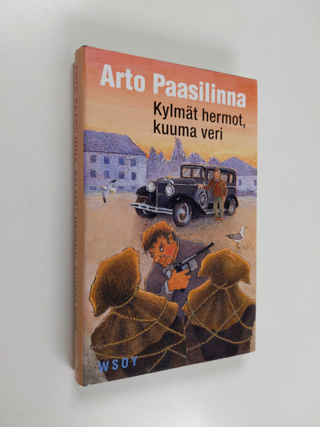 Arto Paasilinna : Kylmät hermot, kuuma veri