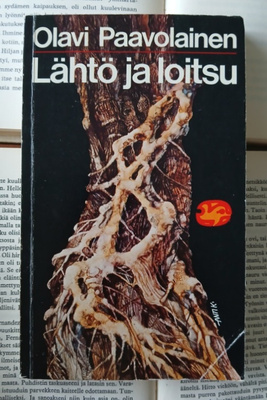 Olavi Paavolainen - Lähtö ja loitsu: kirja suuresta.. (nid.)