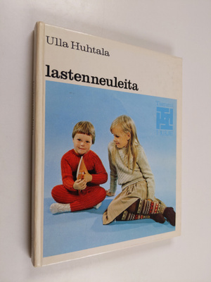 Ulla Huhtala : Lastenneuleita