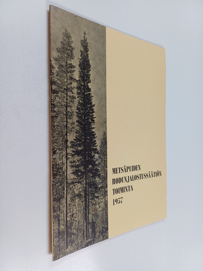 Metsäpuiden rodunjalostussäätiön toiminta 1957