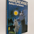 Jukka Parkkinen : Aavehevoset - pikkukuva 1