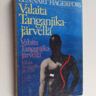 Lennart Hagerfors : Valaita Tanganjika-järvellä - pikkukuva 1