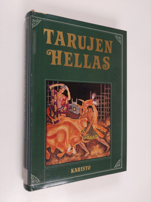 Gustav Schwab : Tarujen Hellas : vanhoja klassillisia satuja