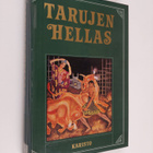 Gustav Schwab : Tarujen Hellas : vanhoja klassillisia satuja - pikkukuva 1