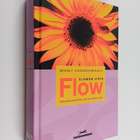 Mihaly Csikszentmihalyi : Flow : elämän virta : tutkimuks... - pikkukuva 1