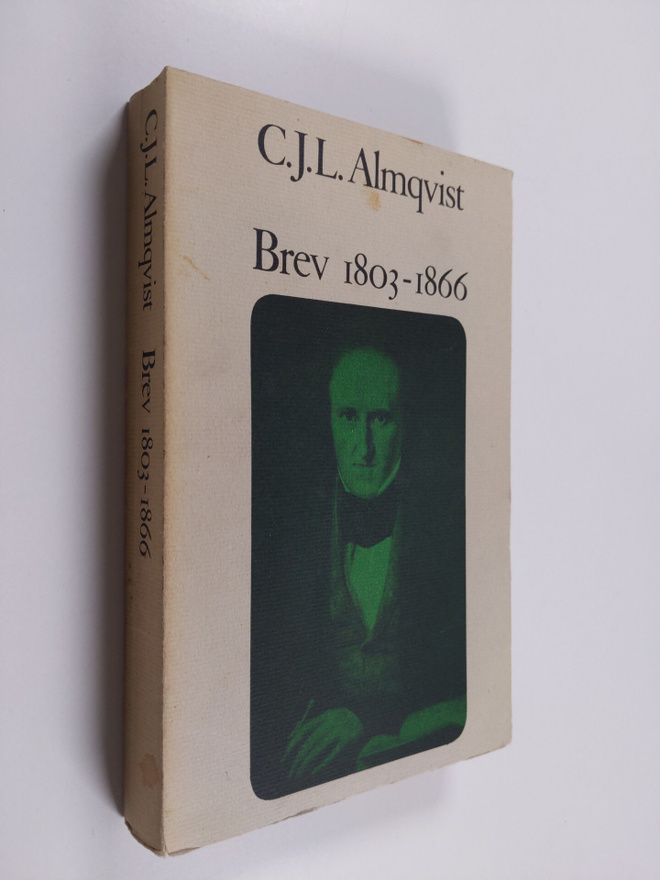 Carl Jonas Love Almqvist : Brev 1803-1866