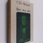 Carl Jonas Love Almqvist : Brev 1803-1866 - pikkukuva 1