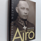 Martti Turtola : Aksel Fredrik Airo : taipumaton kenraali - pikkukuva 1