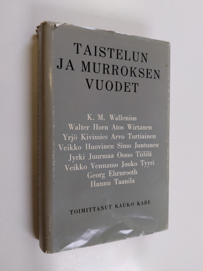 Kauko (toim.) Kare : Taistelun ja murroksen vuodet