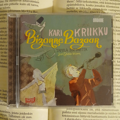 Kari Kriikku • Tapiola Sinfonietta - Bizarre Bazaar (CD)