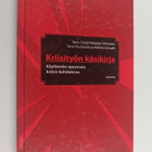 Carita ym. (toim.) Pohjolan-Pirhonen : Kriisityön käsikir... - pikkukuva 1
