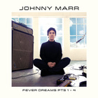 Johnny Marr – Fever Dreams Pts 1-4 - pikkukuva 1