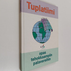 Torfinn Slåen : Tuplatiimi : opas tehokkaampiin palavereihin - pikkukuva 1