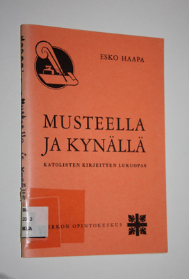Esko Haapa : Musteella ja kynällä : Katolisten kirjeitten...
