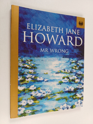 Elizabeth Jane Howard : Mr Wrong