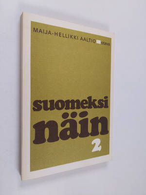 Maija-Hellikki Aaltio : Suomeksi näin 2